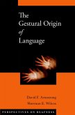 The Gestural Origin of Language (eBook, ePUB)