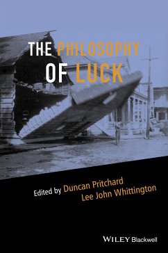 The Philosophy of Luck (eBook, PDF)