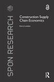 Construction Supply Chain Economics (eBook, PDF) Construction Supply Chain Economics (eBook, PDF)