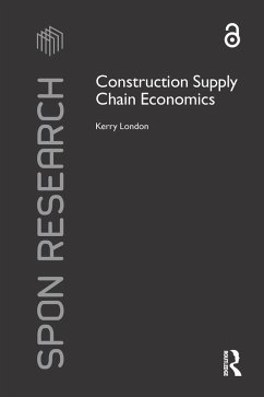 Construction Supply Chain Economics (eBook, PDF) - London, Kerry