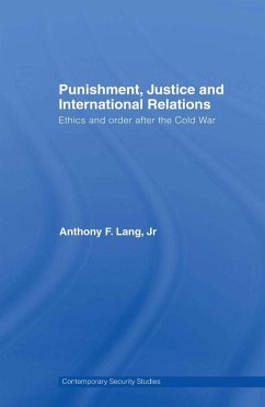Punishment, Justice and International Relations (eBook, PDF) - Lang Jr., Anthony F.