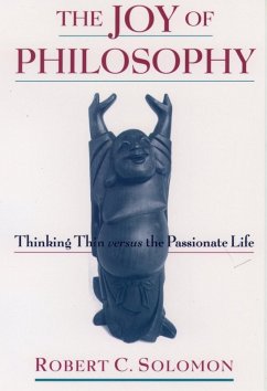 The Joy of Philosophy (eBook, ePUB) - Solomon, Robert C.