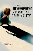 The Development of Persistent Criminality (eBook, ePUB)