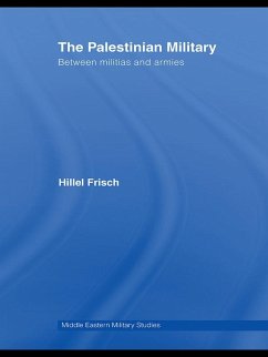 The Palestinian Military (eBook, ePUB) - Frisch, Hillel
