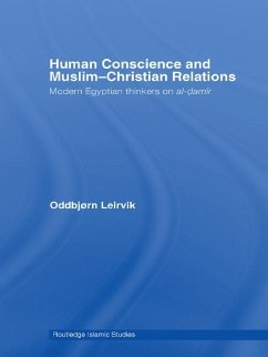 Human Conscience and Muslim-Christian Relations (eBook, PDF) - Leirvik, Oddbjørn
