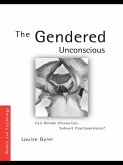 The Gendered Unconscious (eBook, ePUB)