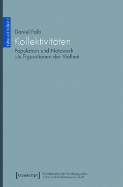 Kollektivitäten (eBook, PDF) - Falb, Daniel