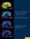 Neuroscientific Foundations of Anesthesiology (eBook, ePUB)