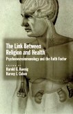 The Link between Religion and Health (eBook, ePUB) The Link between Religion and Health (eBook, ePUB)
