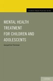 Mental Health Treatment for Children and Adolescents (eBook, ePUB)