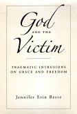 God and the Victim (eBook, ePUB) God and the Victim (eBook, ePUB)
