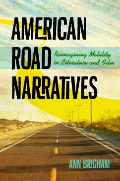 American Road Narratives (eBook, ePUB) - Brigham, Ann