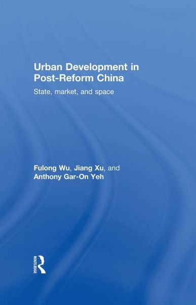 Urban Development in Post-Reform China (eBook, PDF) Urban Development in Post-Reform China (eBook, PDF)