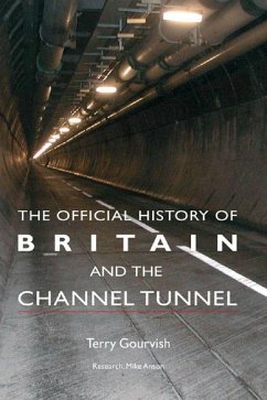 Cover The Official History of Britain and the Channel Tunnel (eBook, PDF)