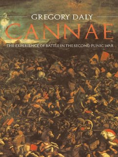 Cannae: The Experience of Battle in the Second Punic War (eBook, ePUB) - Daly, Gregory