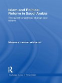 Islam and Political Reform in Saudi Arabia (eBook, ePUB)