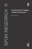 Construction Supply Chain Economics (eBook, ePUB)