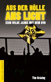 Aus der Hölle ans Licht (eBook, ePUB)