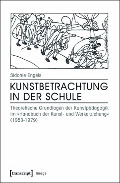 Kunstbetrachtung in der Schule (eBook, PDF) - Engels, Sidonie