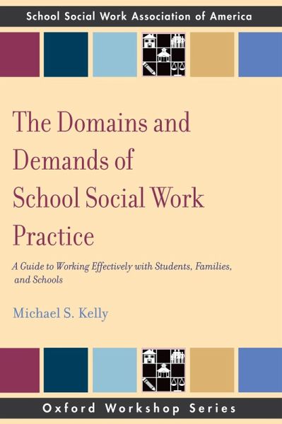 The Domains and Demands of School Social Work Practice (eBook, ePUB)