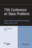 75th Conference on Glass Problems (eBook, PDF)