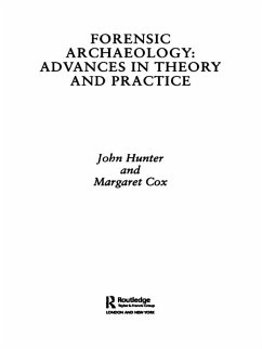 Forensic Archaeology (eBook, PDF) - Cox, Margaret; Hunter, John