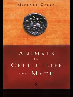 Animals in Celtic Life and Myth (eBook, ePUB) - Green, Miranda