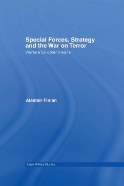 Special Forces, Strategy and the War on Terror (eBook, PDF) - Finlan, Alastair