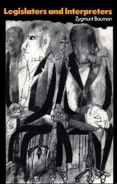 Legislators and Interpreters (eBook, PDF) - Bauman, Zygmunt