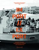 MS IM-PORT//EX-PORT - Ein Schiff für Kunst und Wissenschaft in Kassel (eBook, PDF)