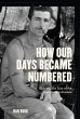 How Our Days Became Numbered (eBook,... - Bild 1