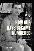 How Our Days Became Numbered (eBook, ePUB)