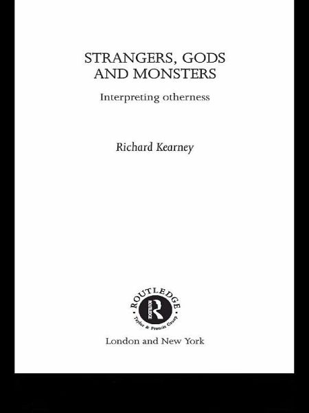 Strangers, Gods and Monsters (eBook, ePUB) Strangers, Gods and Monsters (eBook, ePUB)