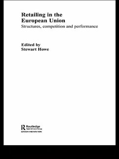 Retailing in the European Union (eBook, ePUB) - Howe, Stewart