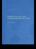 Power Politics and the Indonesian Military (eBook, ePUB)