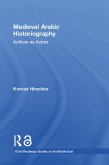 Medieval Arabic Historiography (eBook, PDF)
