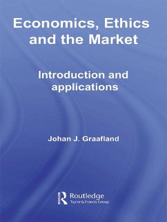 Economics, Ethics and the Market (eBook, PDF) - Graafland, Johan J.