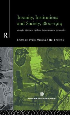 Cover Insanity, Institutions and Society, 1800-1914 (eBook, ePUB)