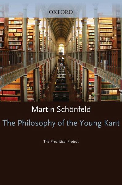 The Philosophy of the Young Kant (eBook, ePUB)