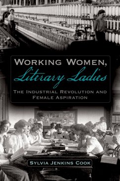 Working Women, Literary Ladies (eBook, ePUB) - Cook, Sylvia J.