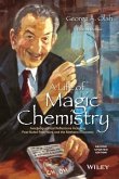 A Life of Magic Chemistry (eBook, ePUB)