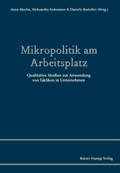 Mikropolitik am Arbeitsplatz (eBook, PDF) - Endemann, Aleksandra; Mucha, Anna
