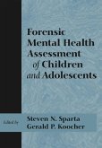 Forensic Mental Health Assessment of Children and Adolescents (eBook, ePUB)