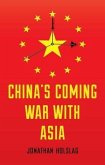 China's Coming War with Asia (eBook, PDF)
