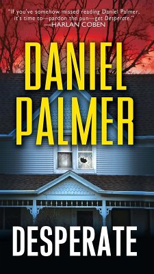 Desperate (eBook, ePUB) - Palmer, Daniel