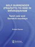 Self-Surrender (prapatti) to God in Shrivaishnavism (eBook, ePUB)