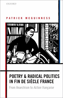 Poetry and Radical Politics in fin de siècle France (eBook, PDF) - McGuinness, Patrick
