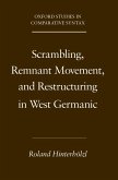 Scrambling, Remnant Movement, and Restructuring in West Germanic (eBook, ePUB)