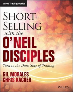 Short-Selling with the O'Neil Disciples (eBook, ePUB) - Morales, Gil; Kacher, Chris