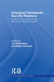 Changing Transatlantic Security Relations (eBook, PDF)